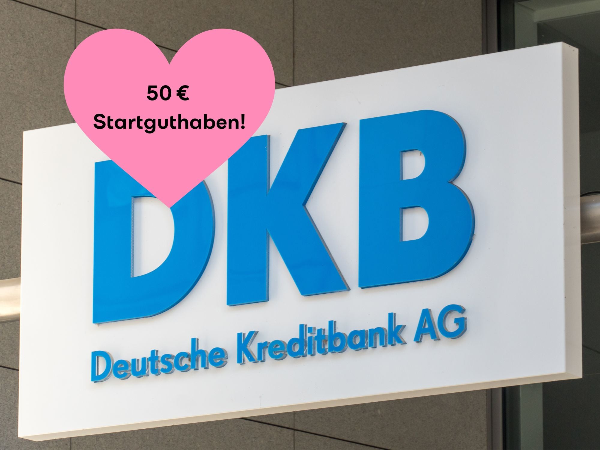 #Kostenloses DKB-Konto – jetzt 50 € Bonus sichern