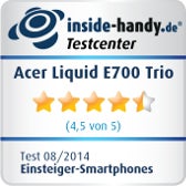 Acer Liquid E700 Trio: Testsiegel
