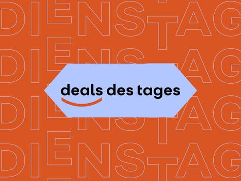Deals vom Dienstag