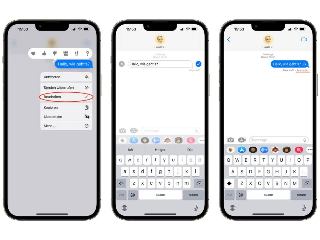Drei Screenshots, die zeigen wie du eine iMessage-Nachricht in iOS 16 bearbeitest