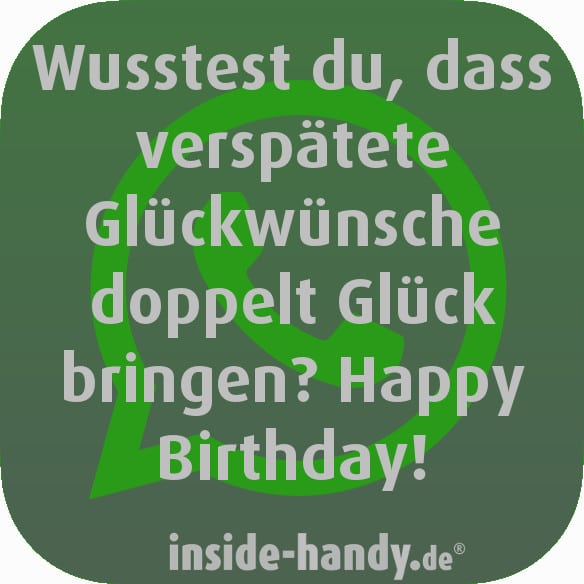 Nette spruche nachtraglich zum geburtstag