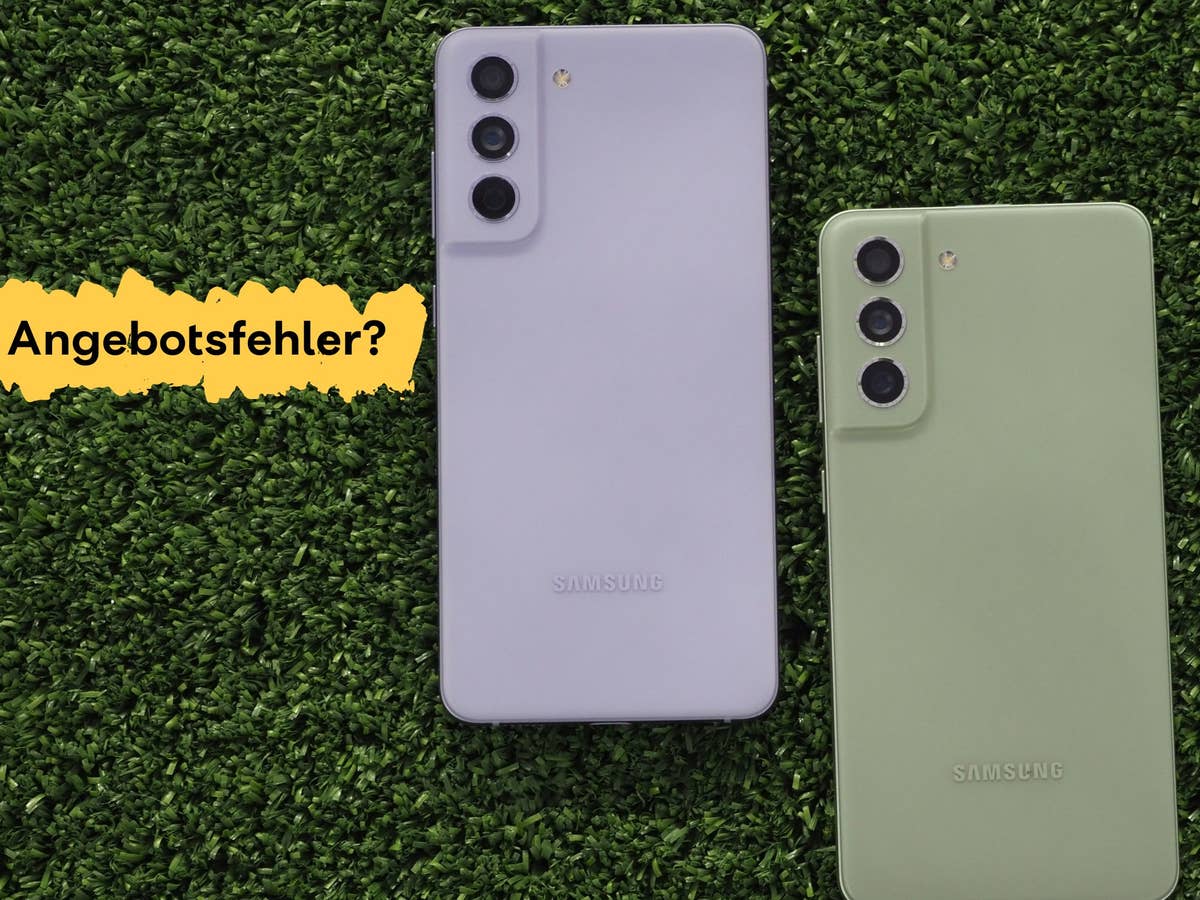 Angebots-Fehler beim Samsung Galaxy S21 FE