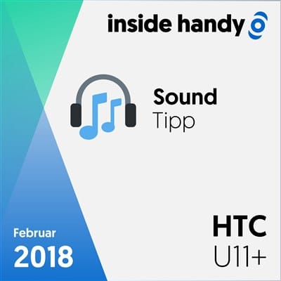 testsiegel HTC U11+ Sound