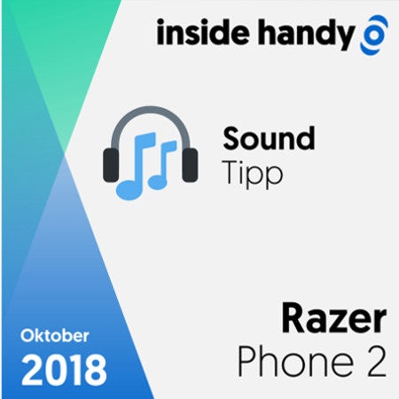 Das Soundsiegel des Razer Phone 2