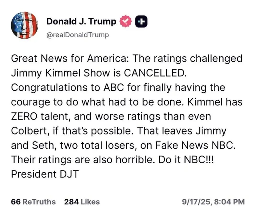 Beitrag von Donald J. Trump, der die Absage der Jimmy Kimmel Show und andere Late-Night-Moderatoren kritisiert.