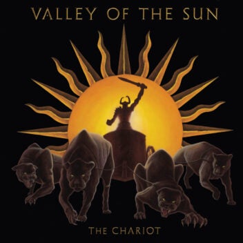 Valley Of The Sun - The Chariot (Platten des Monats Juni bei Spotify)